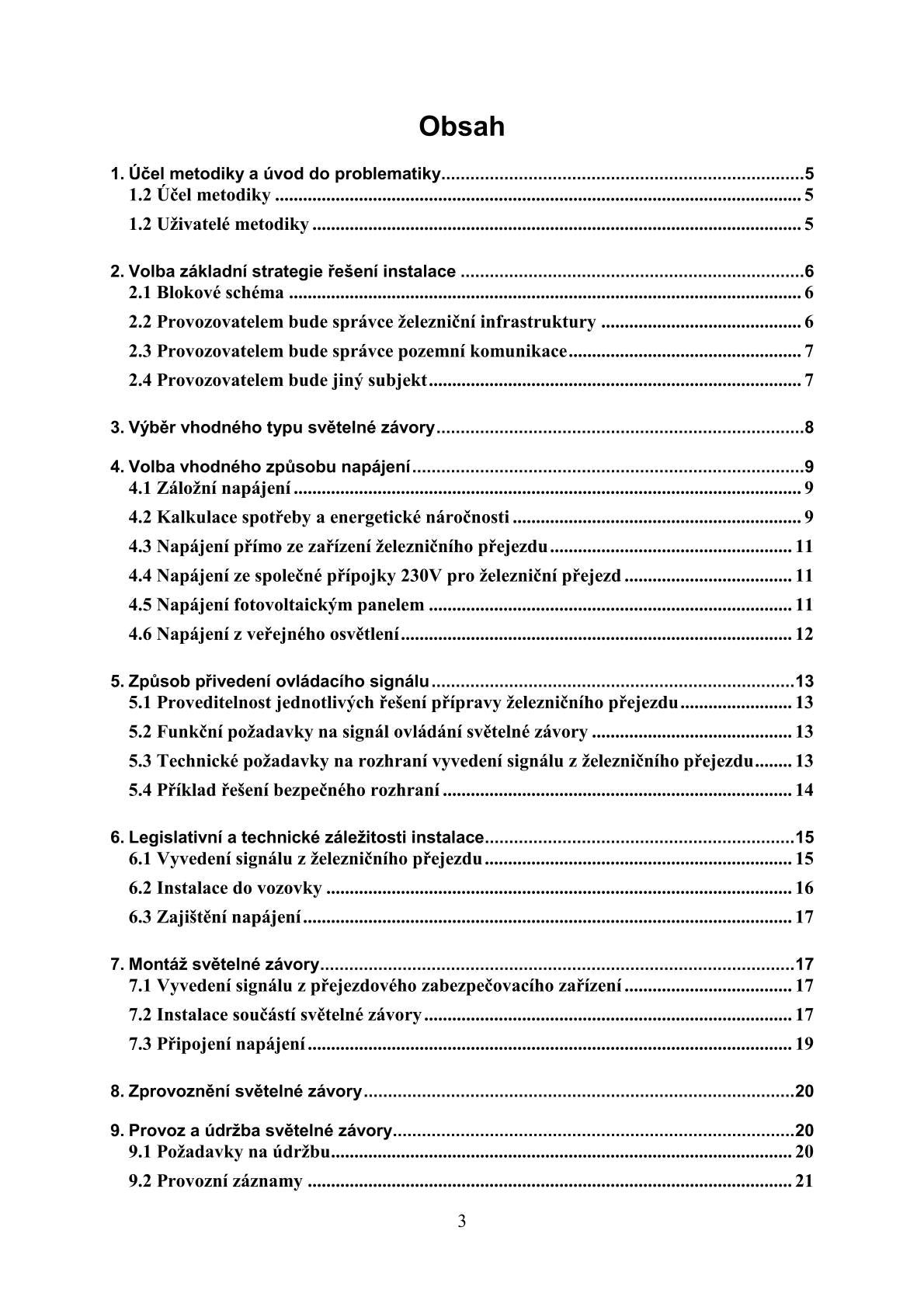 Metodika pro montáž, provozování a údržbu světelné závory pro železniční přejezdy