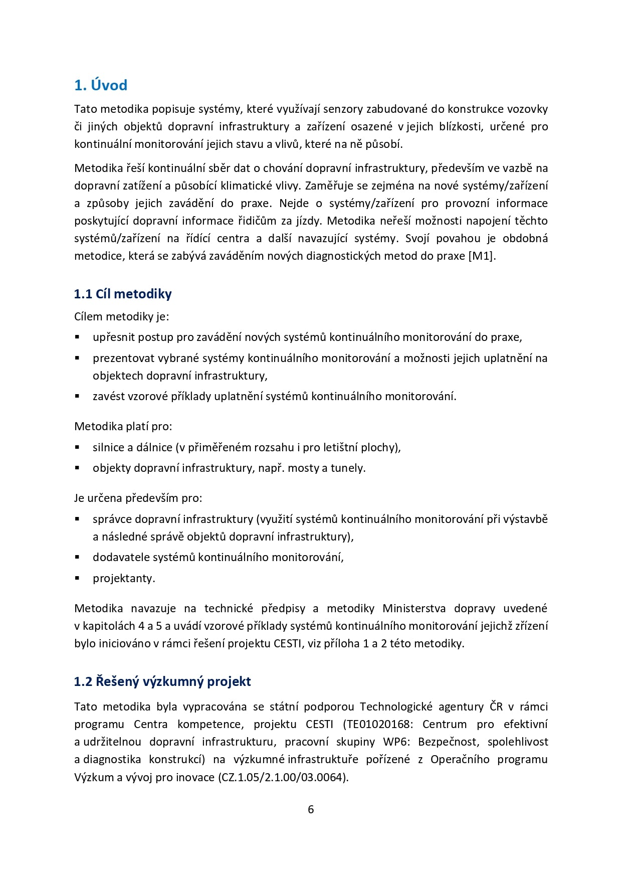 Systémy kontinuálního monitorování stavu objektů dopravní infrastruktury - zavádění do praxe