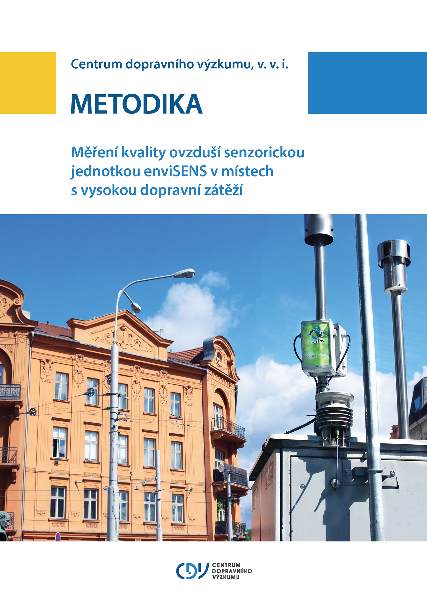 Měření kvality ovzduší senzorickou jednotkou enviSENS v místech s vysokou dopravní zátěží