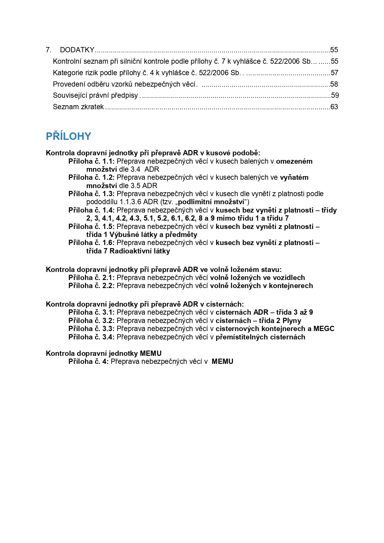 Metodika kontroly přepravy nebezpečných věcí po silnici