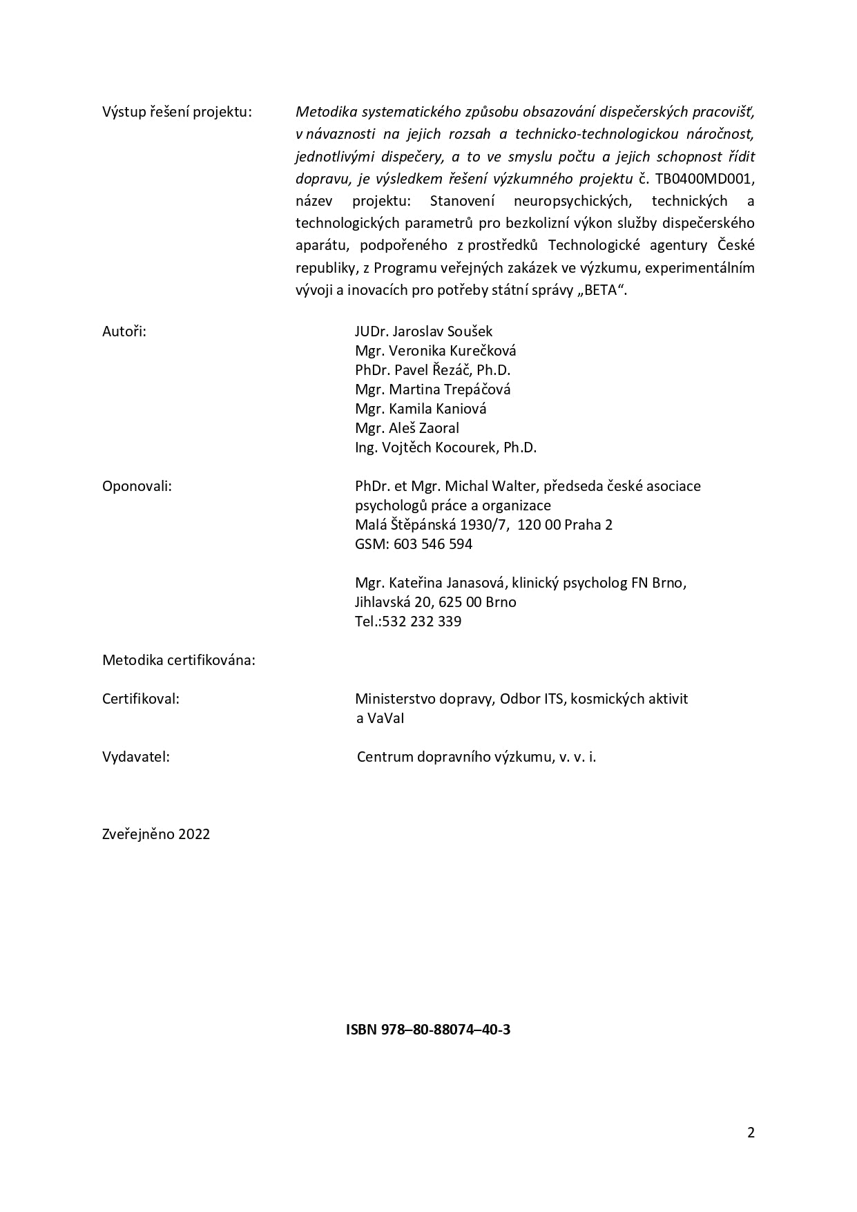 Metodika systematického způsobu obsazování dispečerských pracovišť