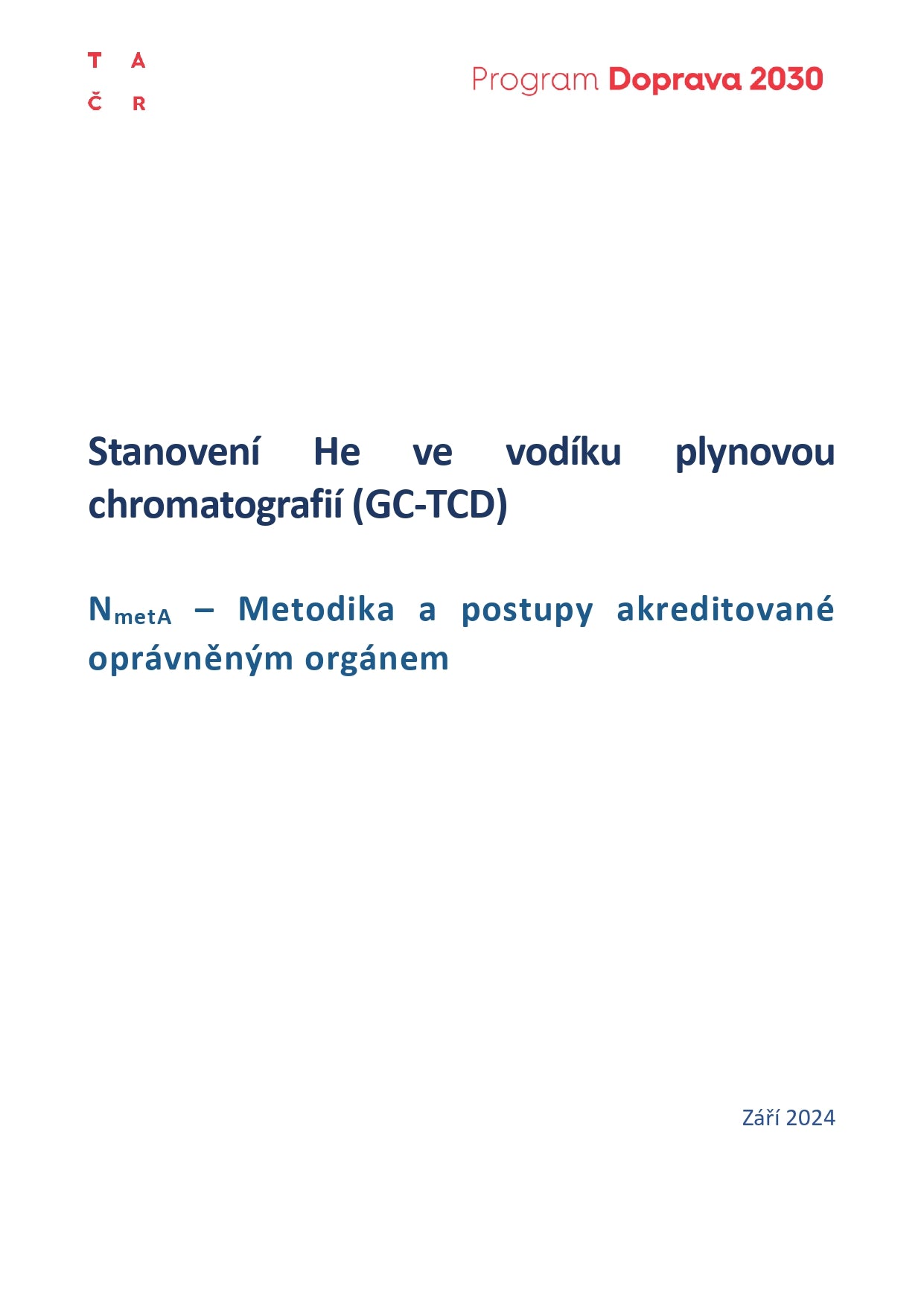 Stanovení He ve vodíku plynovou chromatografií (GC-TCD)