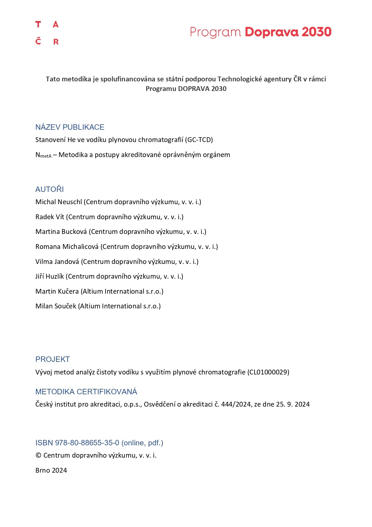Stanovení He ve vodíku plynovou chromatografií (GC-TCD)