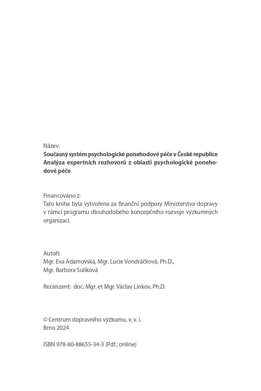 Současný systém psychologické ponehodové péče v České republice