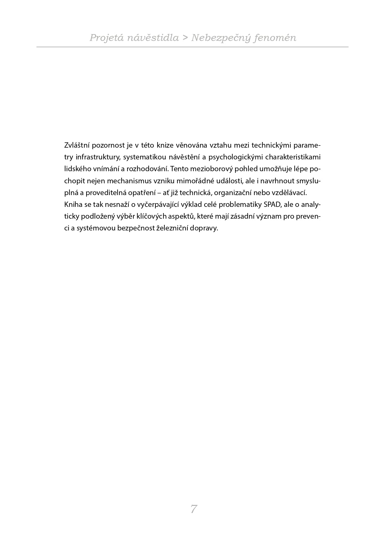 Projetá návěstidla: Nebezpečný fenomén