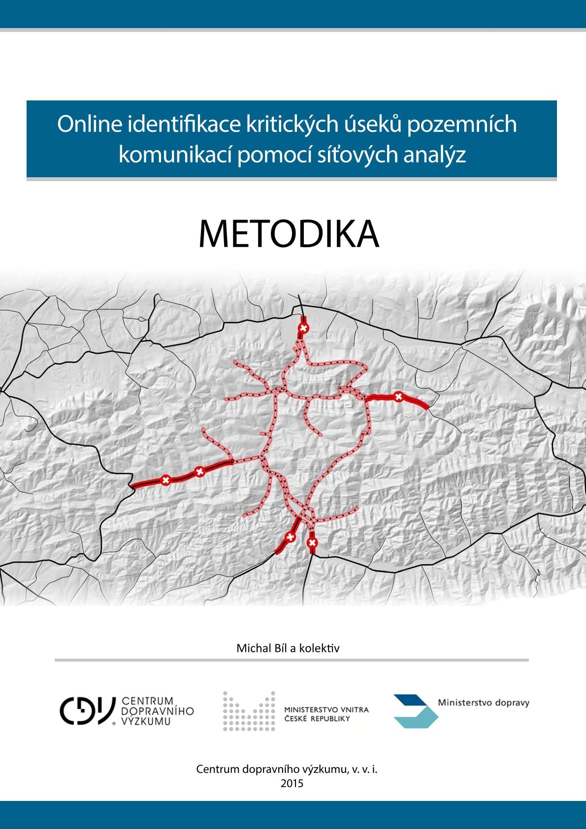 Online identifikace kritických úseků pozemních komunikací pomocí síťových analýz