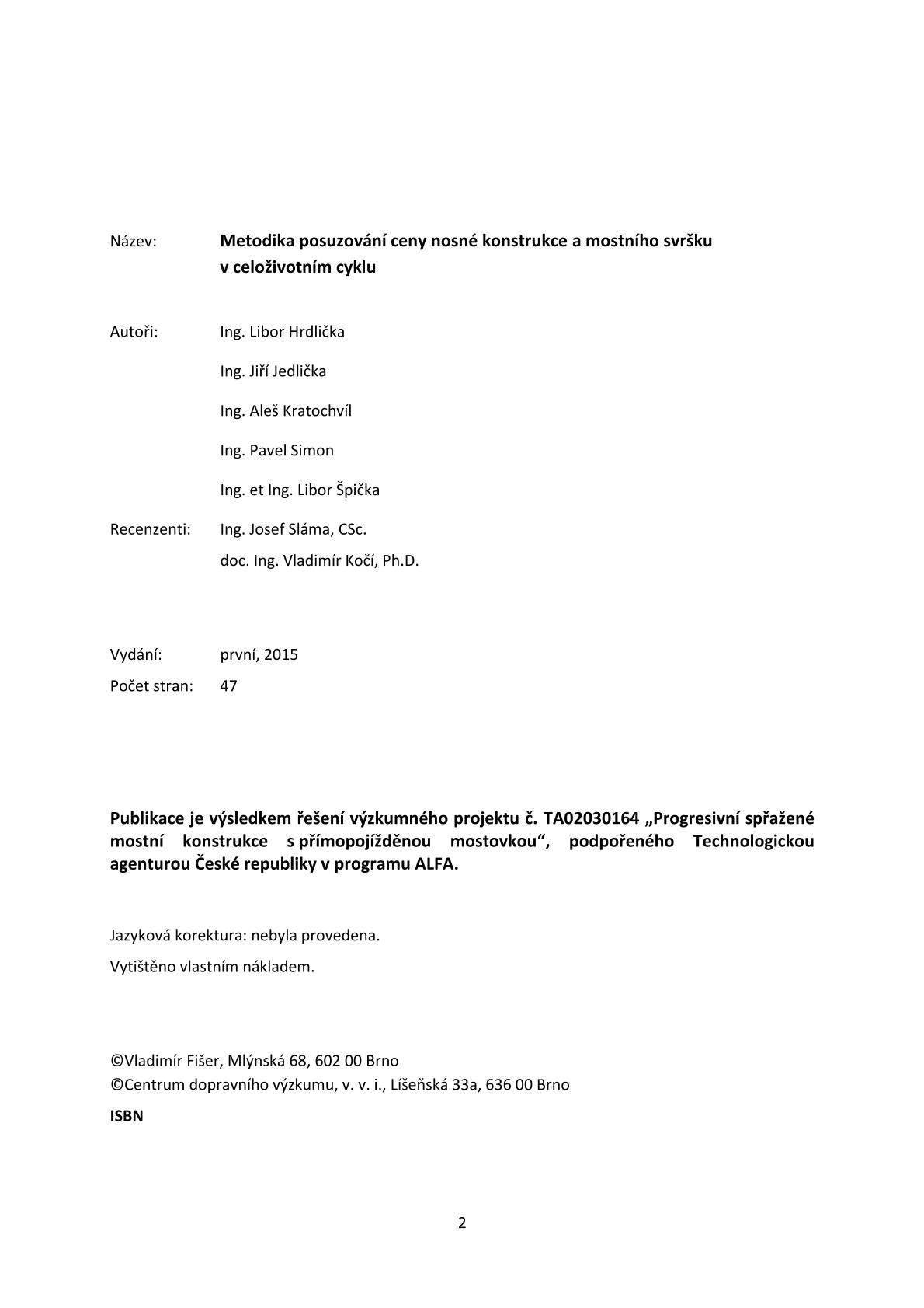 Methodology for assessing the price of the supporting structure and the bridge deck in the whole life cycle