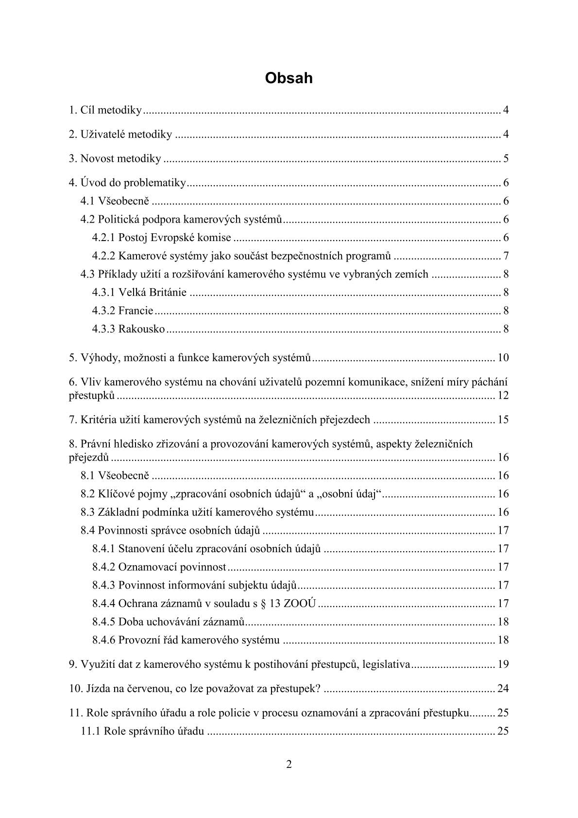 Methodology of using a camera system at railway crossings for prevention and repression