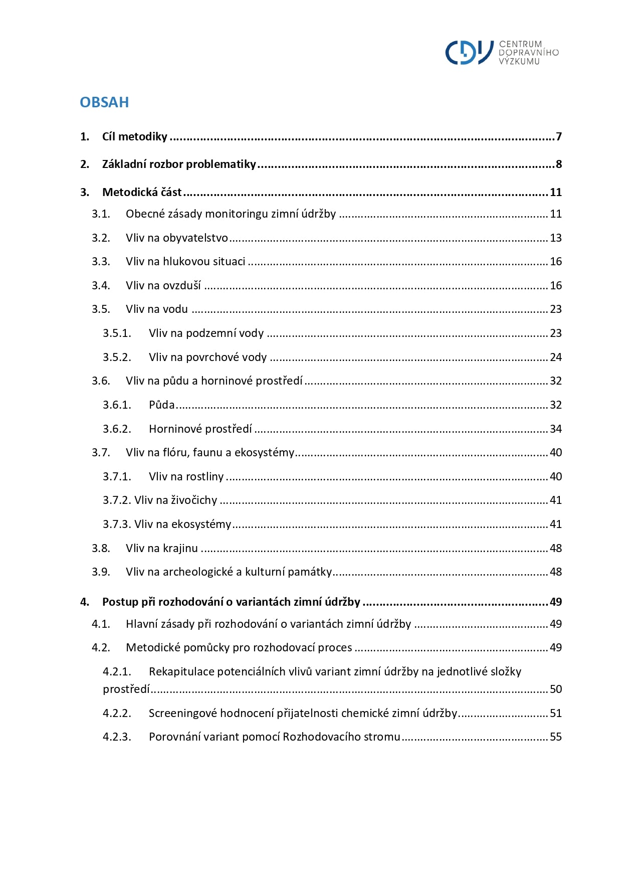 Monitoring znečištění okolí silničních komunikací v souvislosti se zimní údržbou dopravní infrastruktury