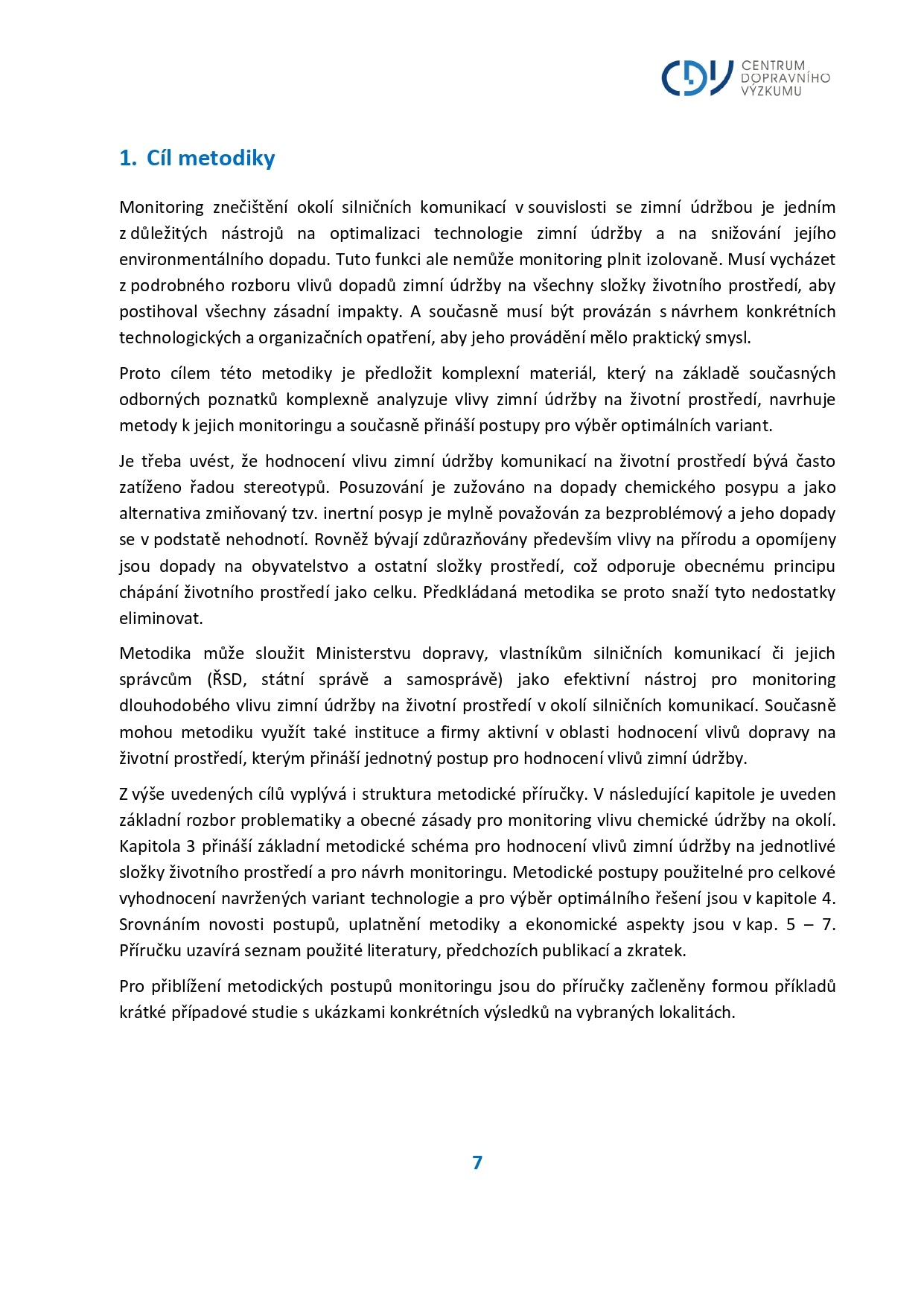 Monitoring znečištění okolí silničních komunikací v souvislosti se zimní údržbou dopravní infrastruktury