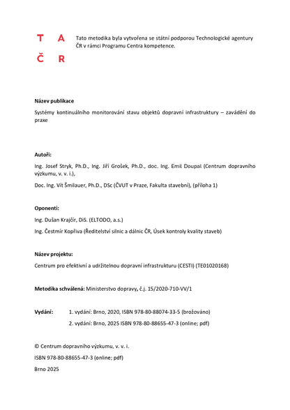 Systémy kontinuálního monitorování stavu objektů dopravní infrastruktury - zavádění do praxe