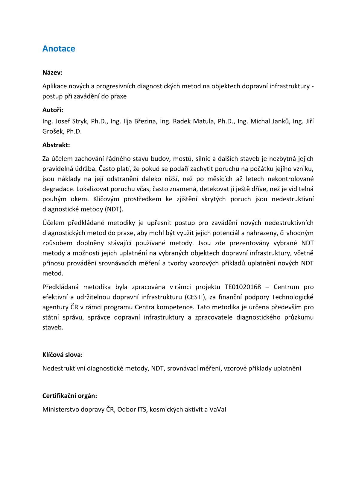 Application of new and progressive diagnostic methods on constructions of transport infrastructure - implementation procedure