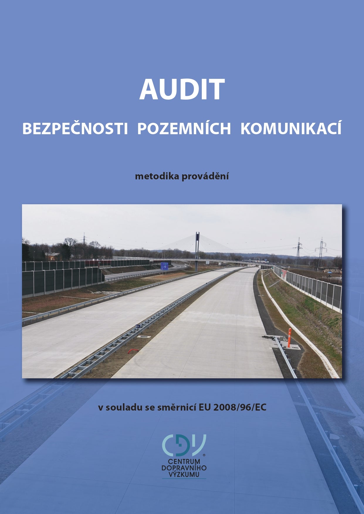 Audit bezpečnosti pozemních komunikací