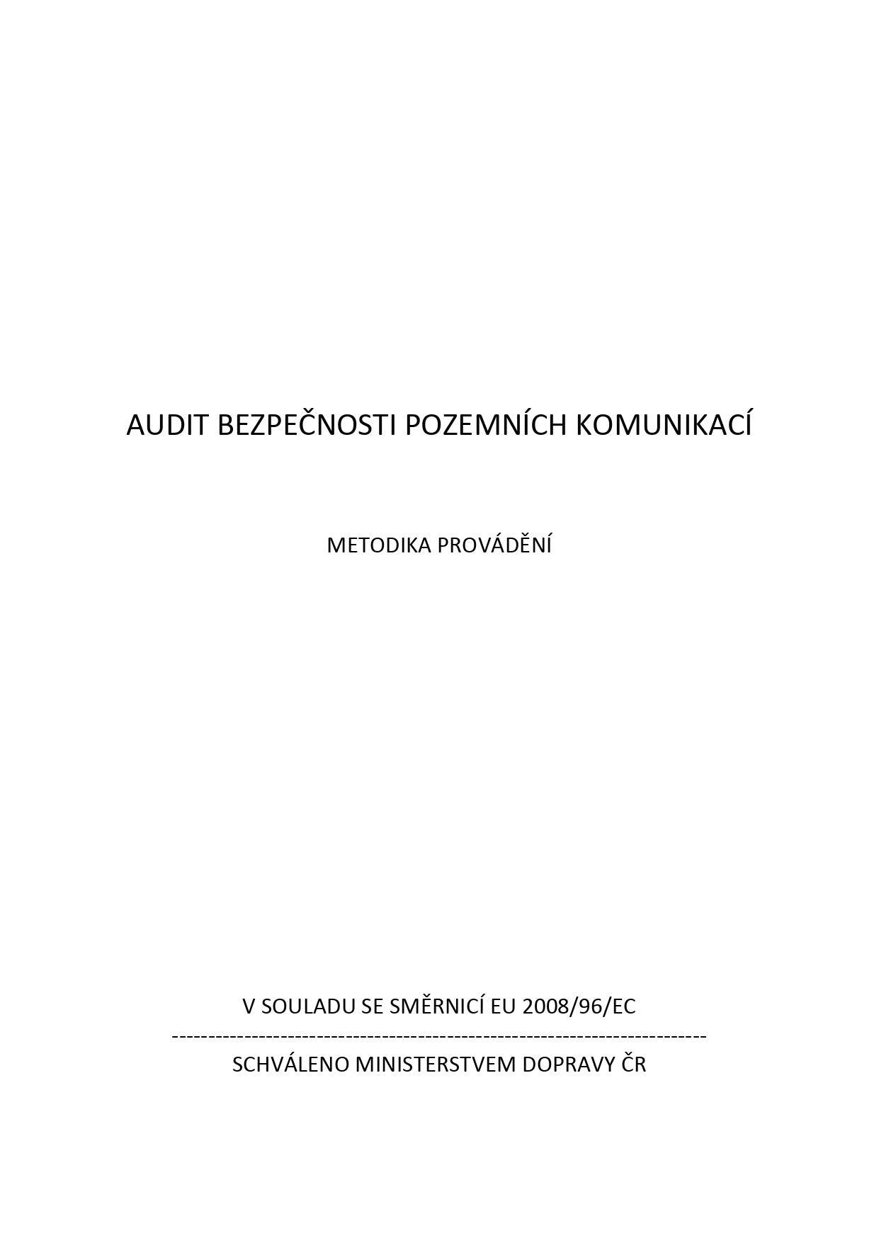 Audit bezpečnosti pozemních komunikací