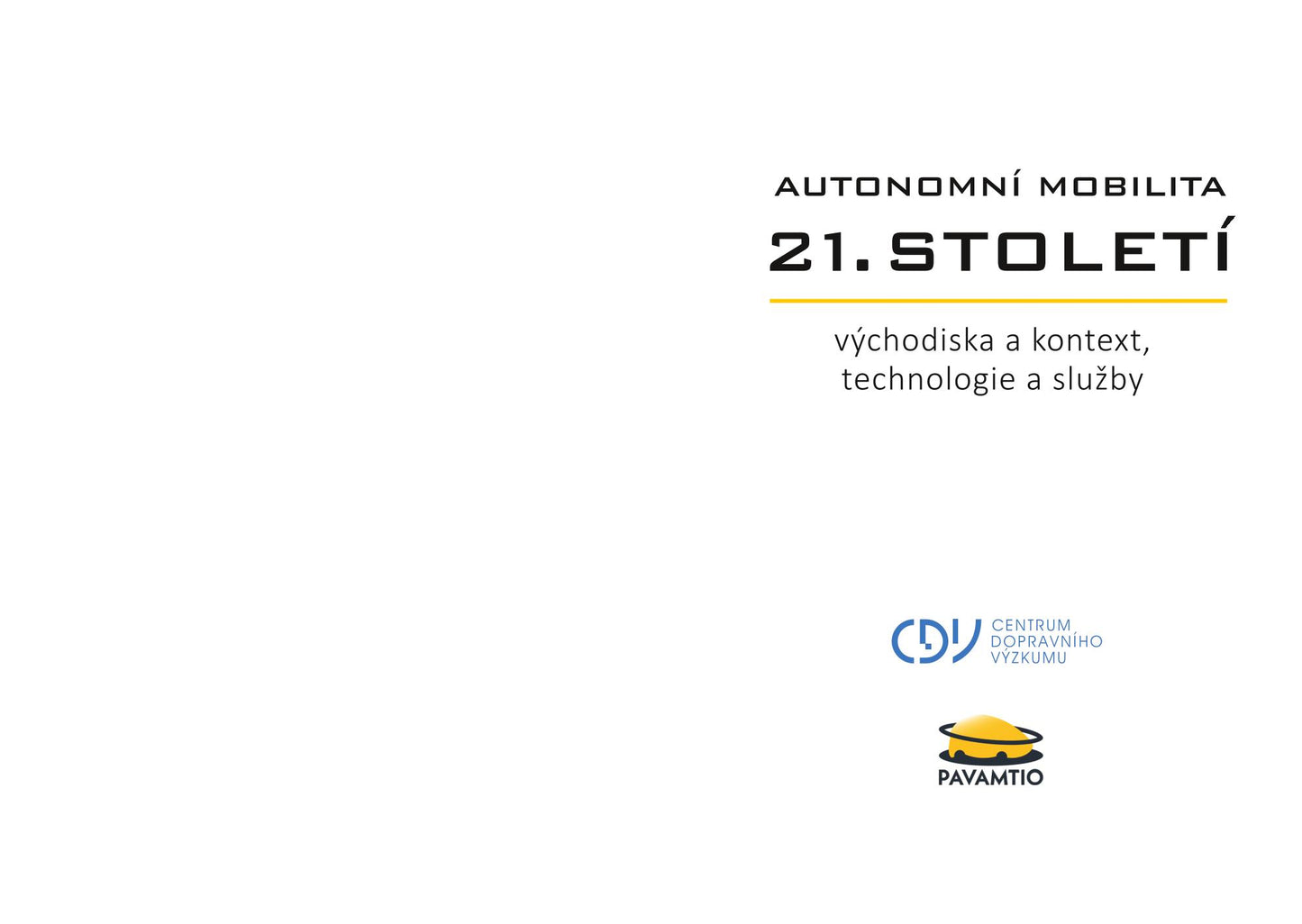 Autonomous mobility of the 21st century