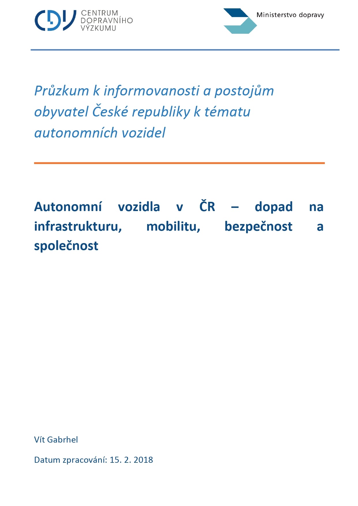 Autonomní vozidla v ČR – dopad na infrastrukturu, mobilitu, bezpečnost a společnost