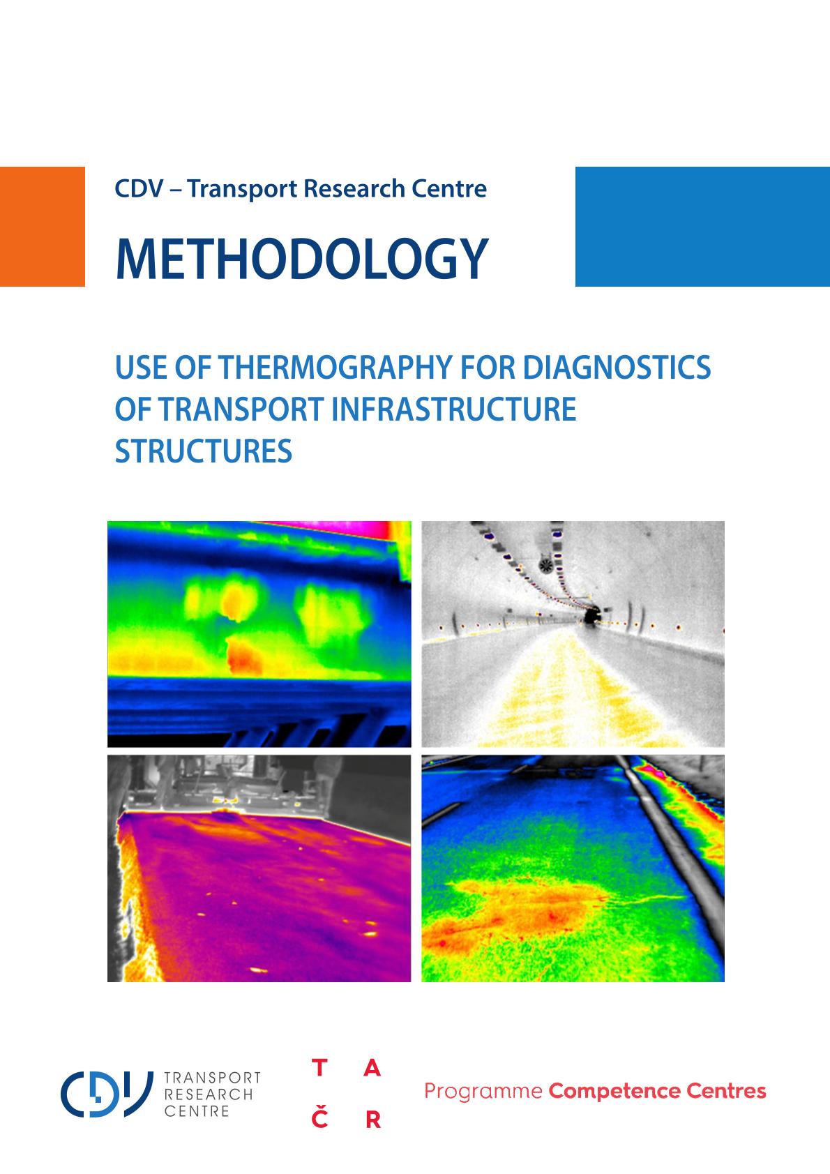 Certified methodology Use of Thermography for Diagnostics of Transport Infrastructure Structures 