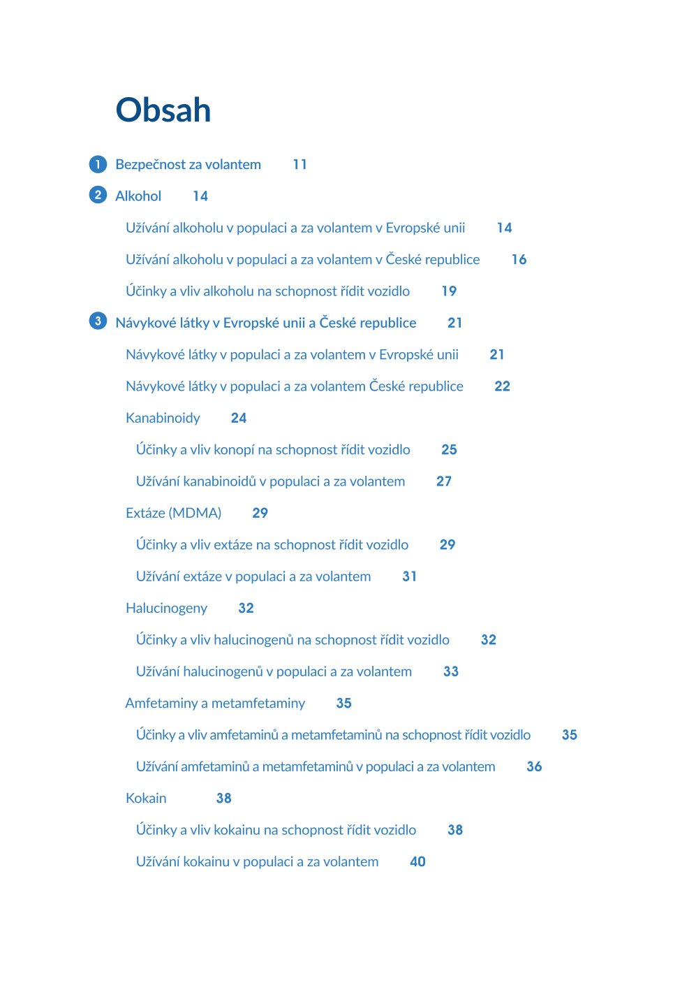 Aktuální trendy v oblasti represe a prevence návykových látek za volantem