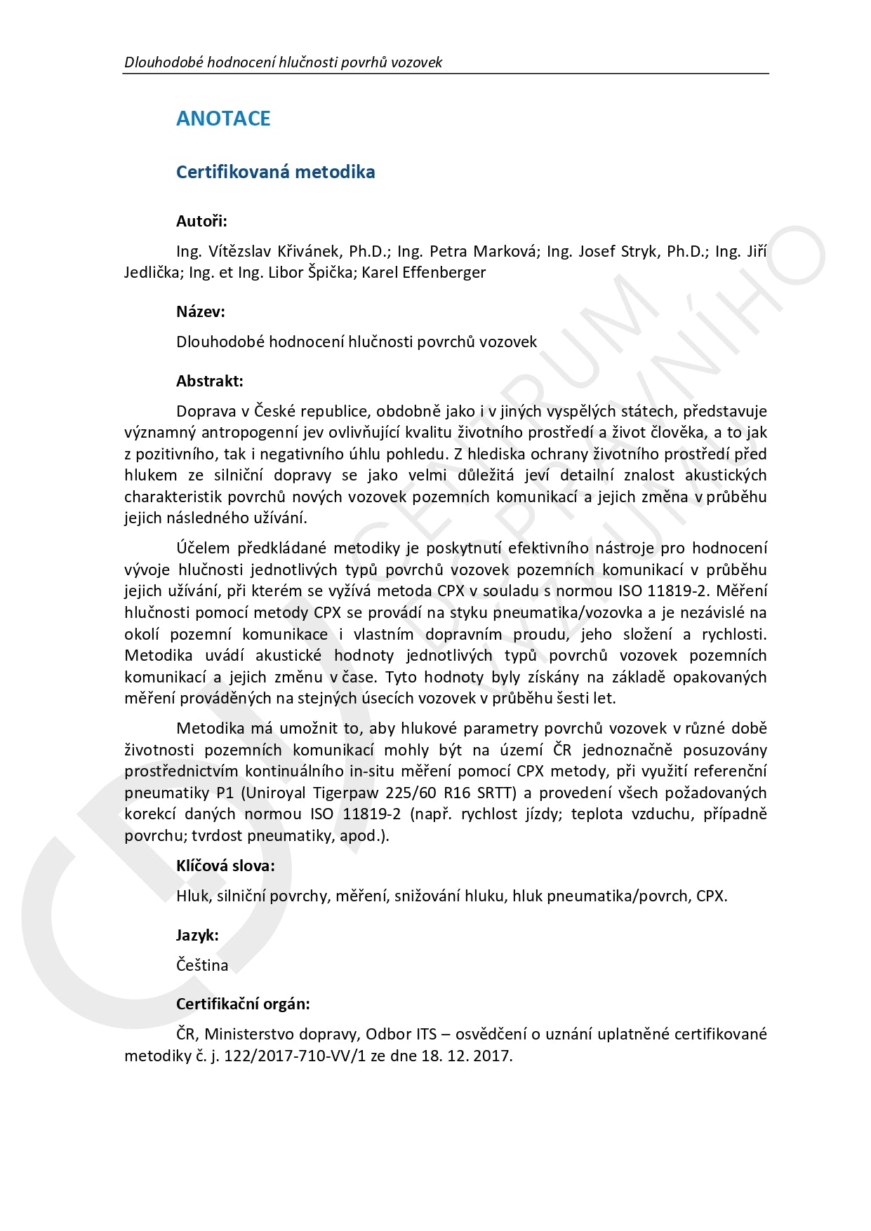 Long-term noise assessment of road surfaces