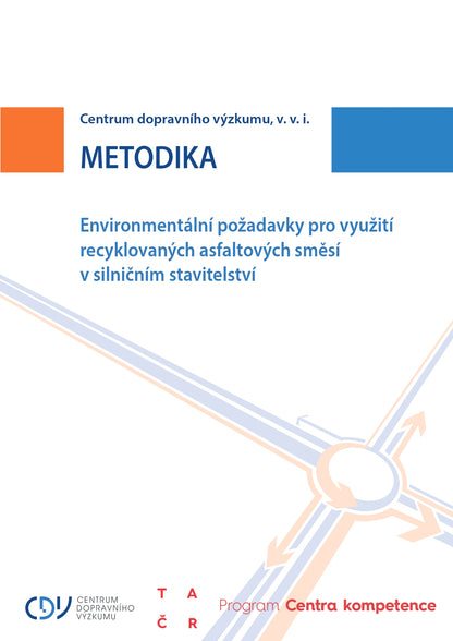 Environmental requirements for the use of recycled asphalt mixtures in road construction 