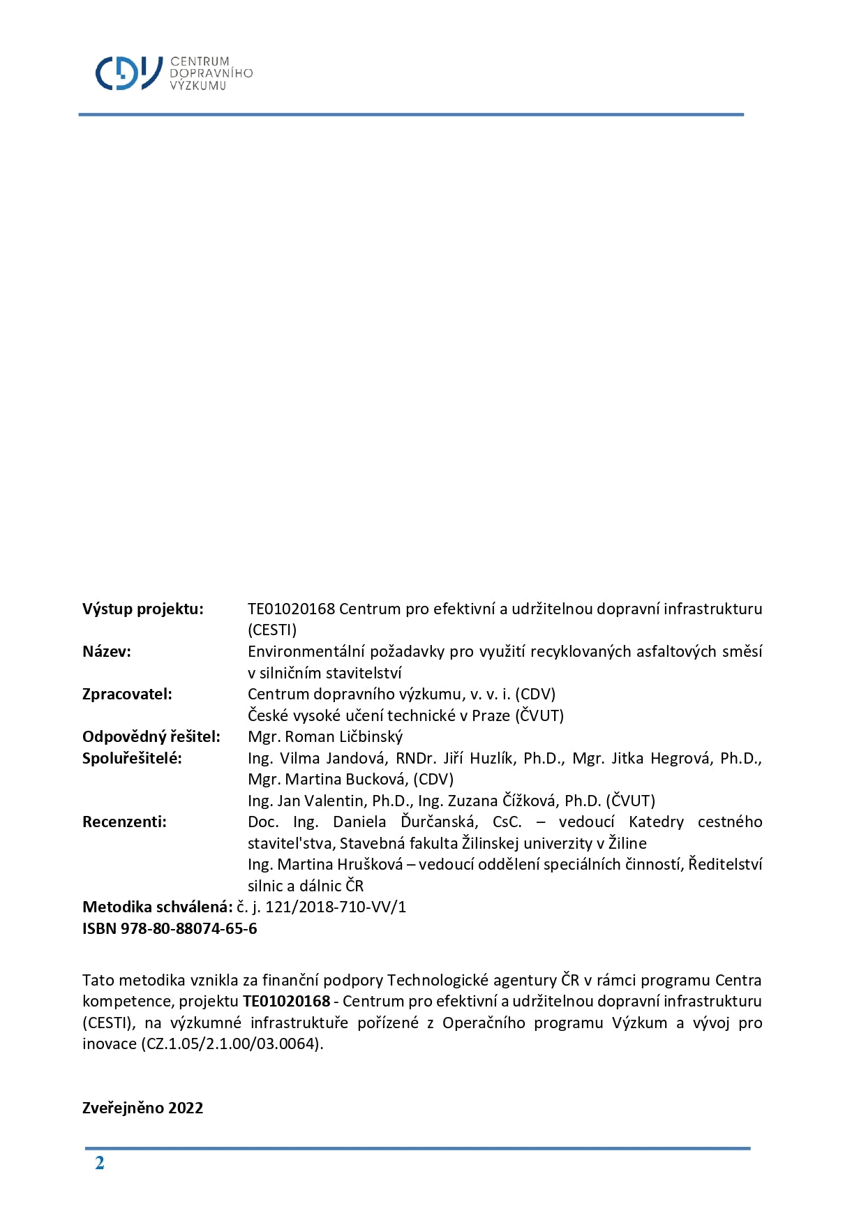 Environmental requirements for the use of recycled asphalt mixtures in road construction 