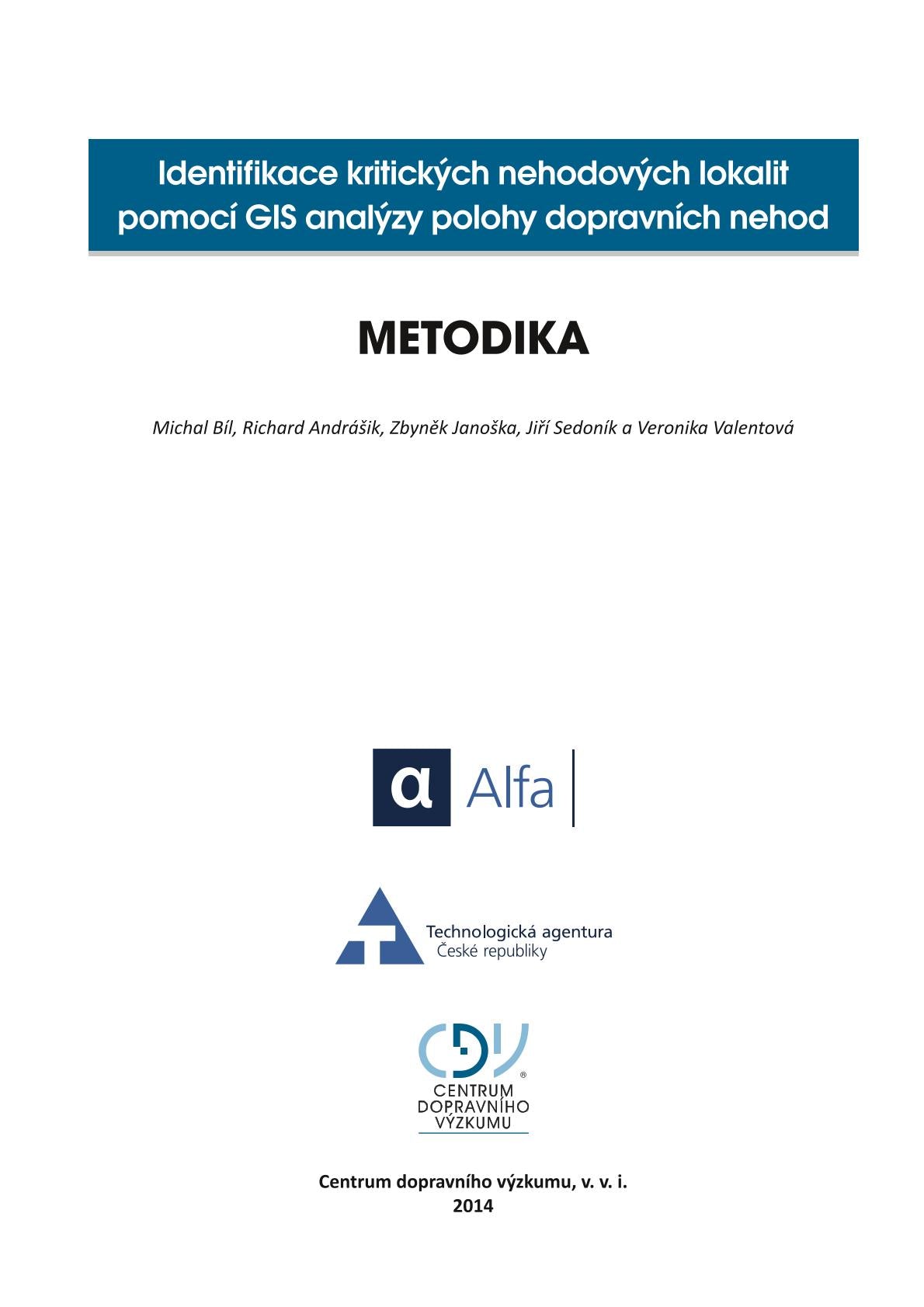 Identifikace kritických nehodových lokalit pomocí GIS analýzy polohy dopravních nehod