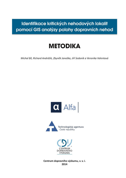 Identifikace kritických nehodových lokalit pomocí GIS analýzy polohy dopravních nehod