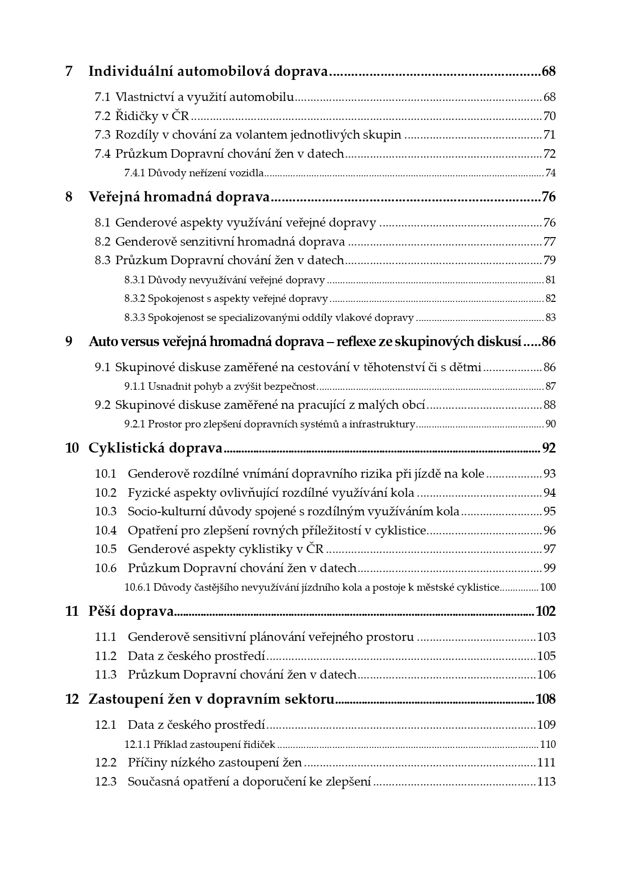 Genderové aspekty v dopravě. Data o rozdílech v přístupu, příležitostech a potřebách