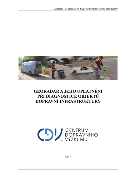 Georadar a jeho uplatnění při diagnostice objektů dopravní infrastruktury