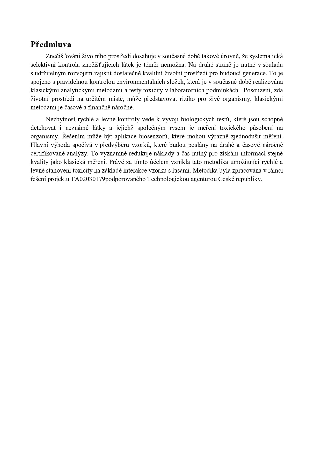 Indikace znečištění životního prostředí přístrojem na principu biosenzoru