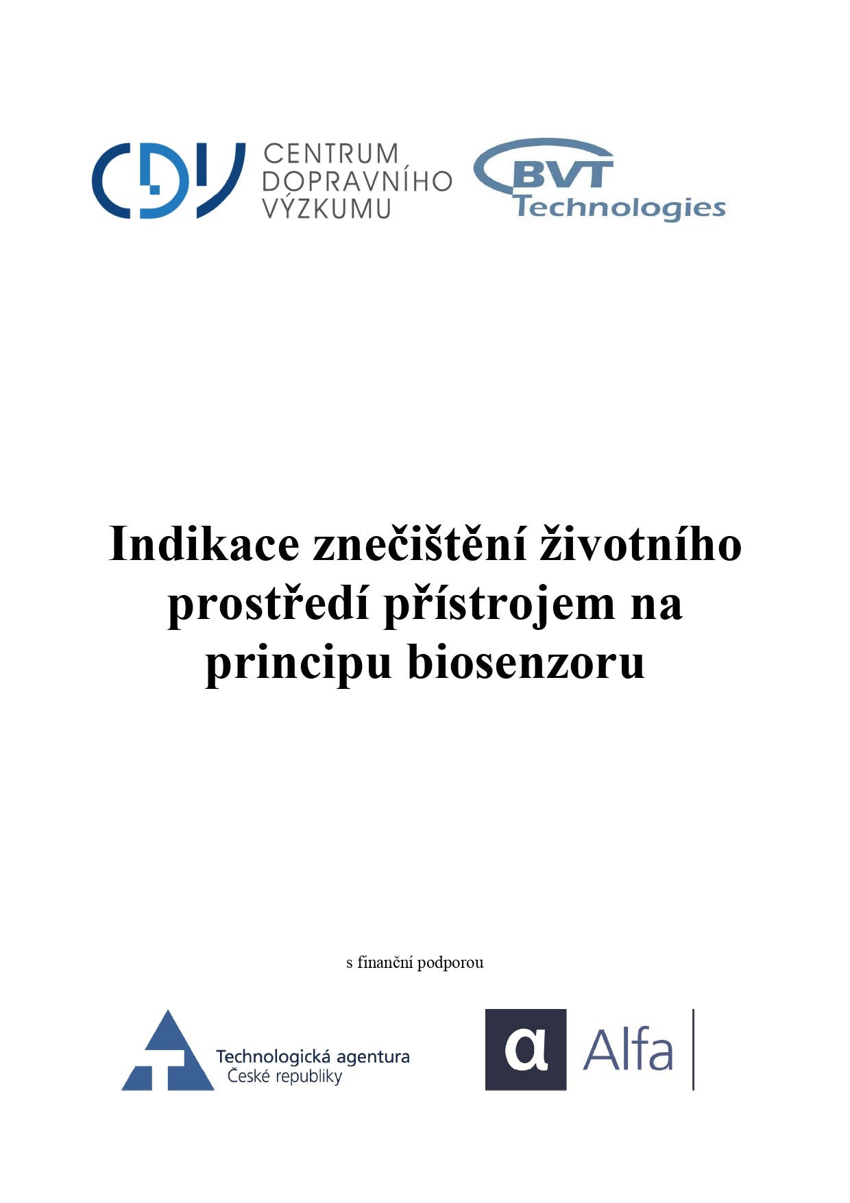 Indikace znečištění životního prostředí přístrojem na principu biosenzoru