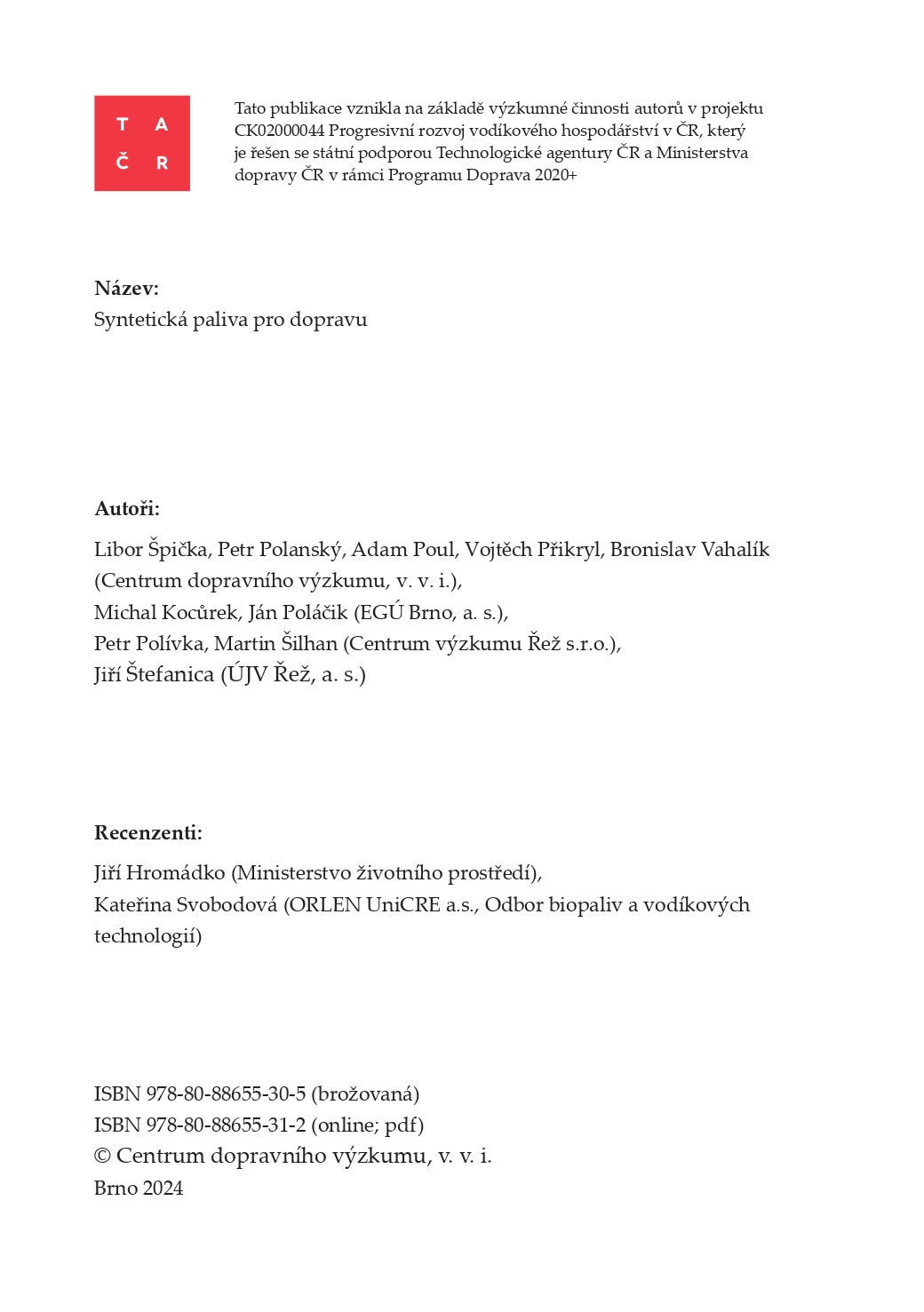 Synthetic fuels for transport