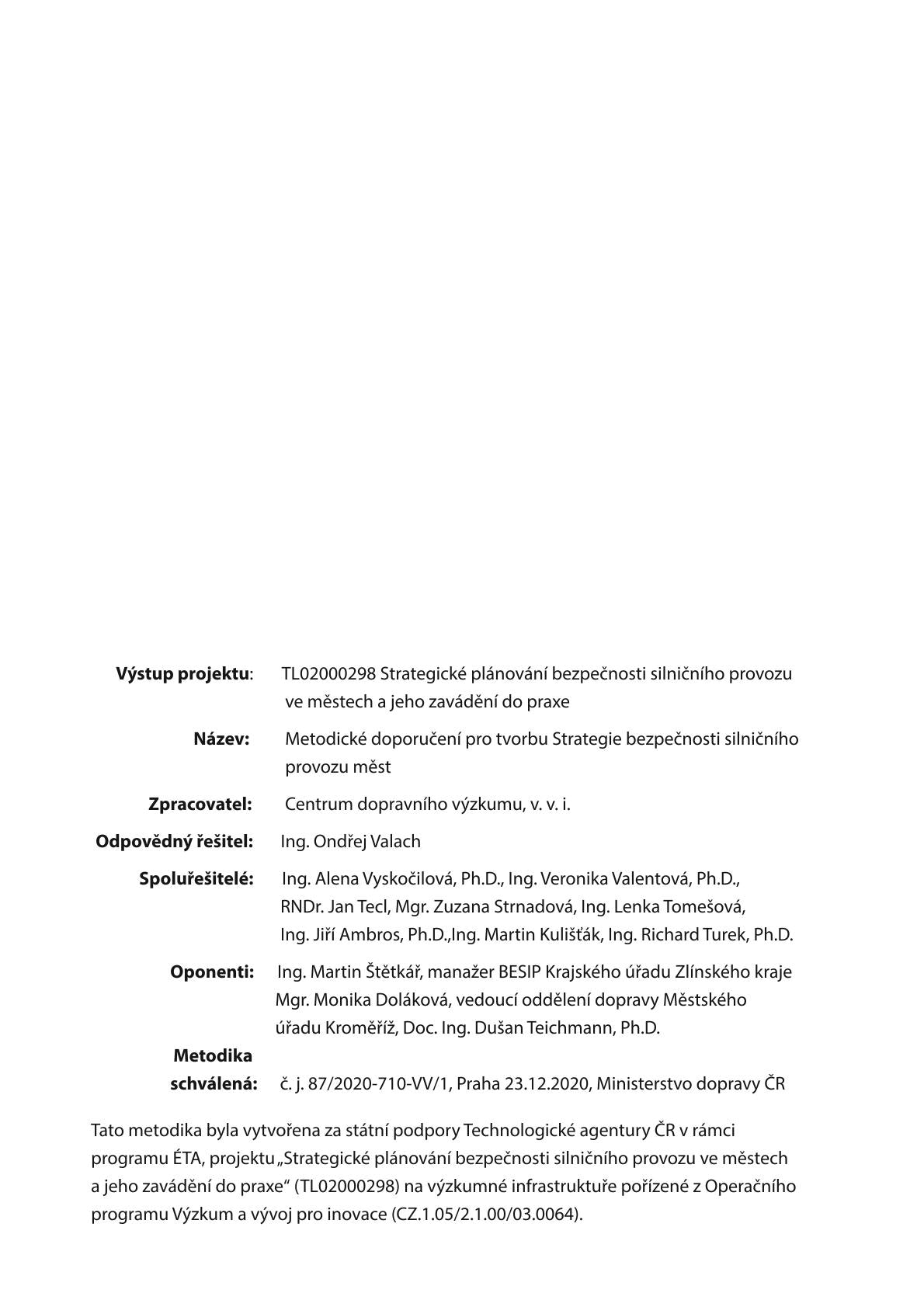 Methodological recommendations for the creation of the Urban Road Traffic Safety Strategy