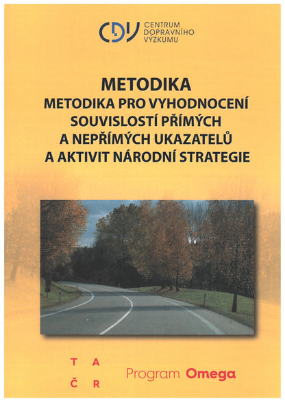 Metodika pro vyhodnocení souvislostí přímých a nepřímých ukazatelů a aktivit národní strategie