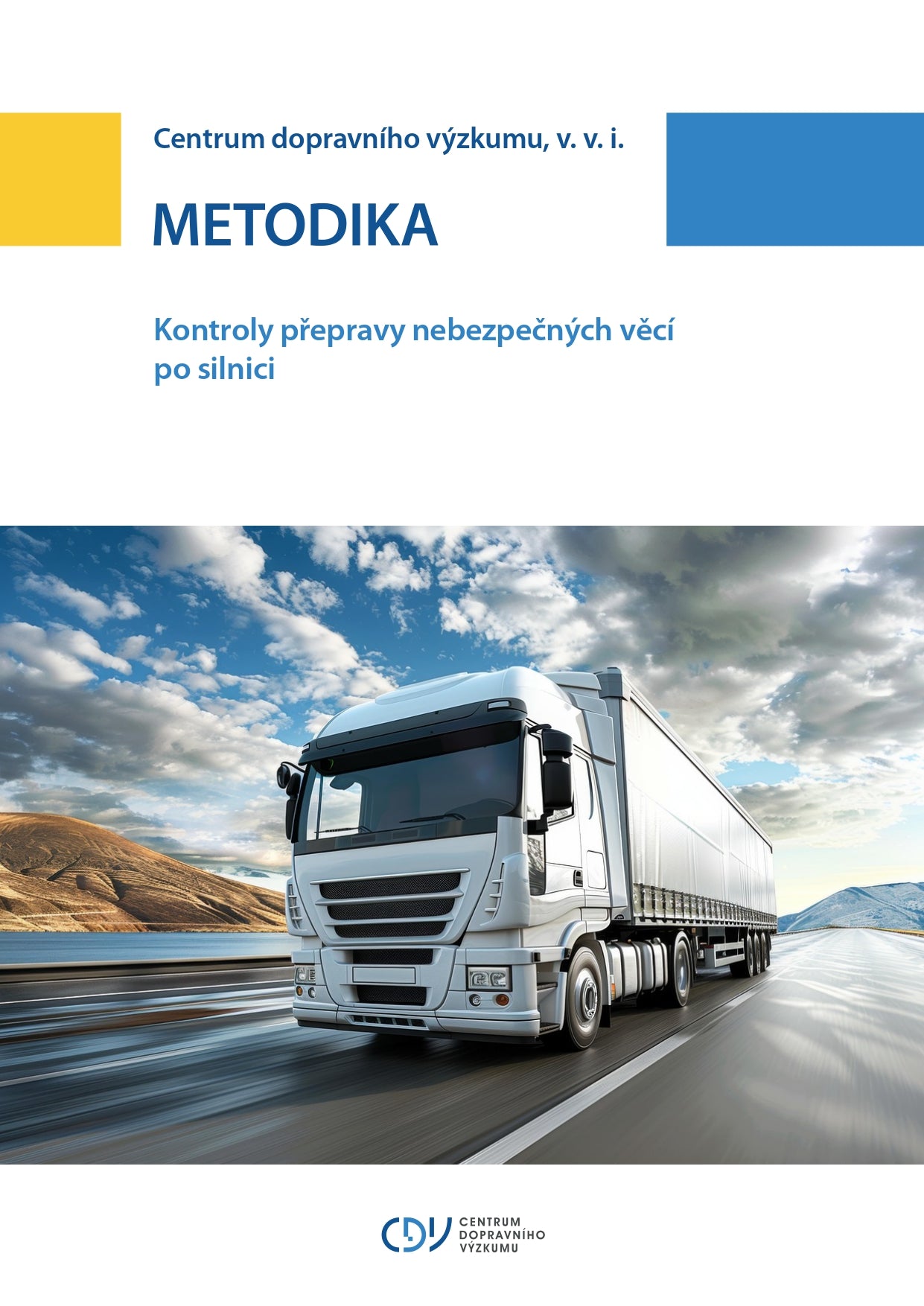 Metodika kontroly přepravy nebezpečných věcí po silnici