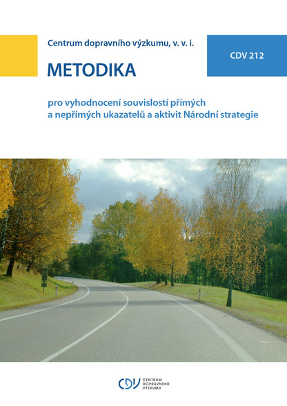 Metodika pro vyhodnocení souvislostí přímých a nepřímých ukazatelů a aktivit Národní strategie