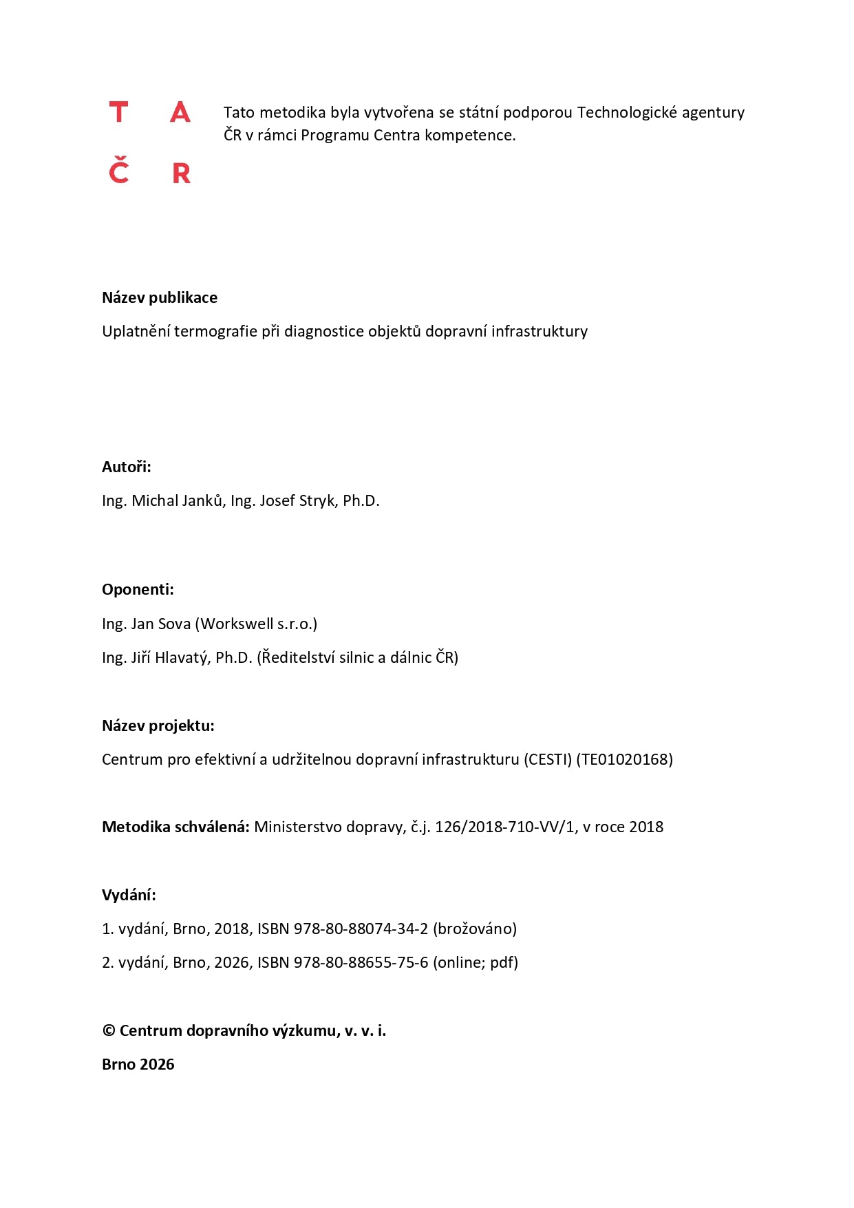 Uplatnění termografie při diagnostice objektů dopravní infrastruktury