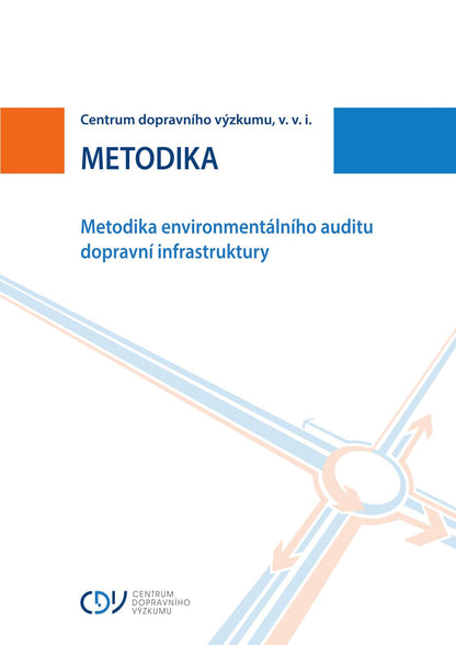 Metodika environmentálního auditu dopravní infrastruktury