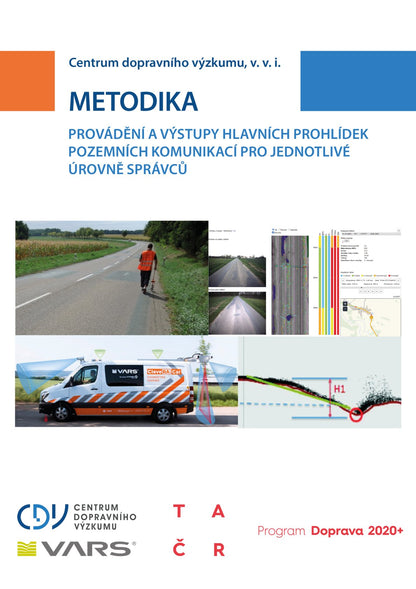 Implementation and outputs of the main road inspections for individual levels of administrators