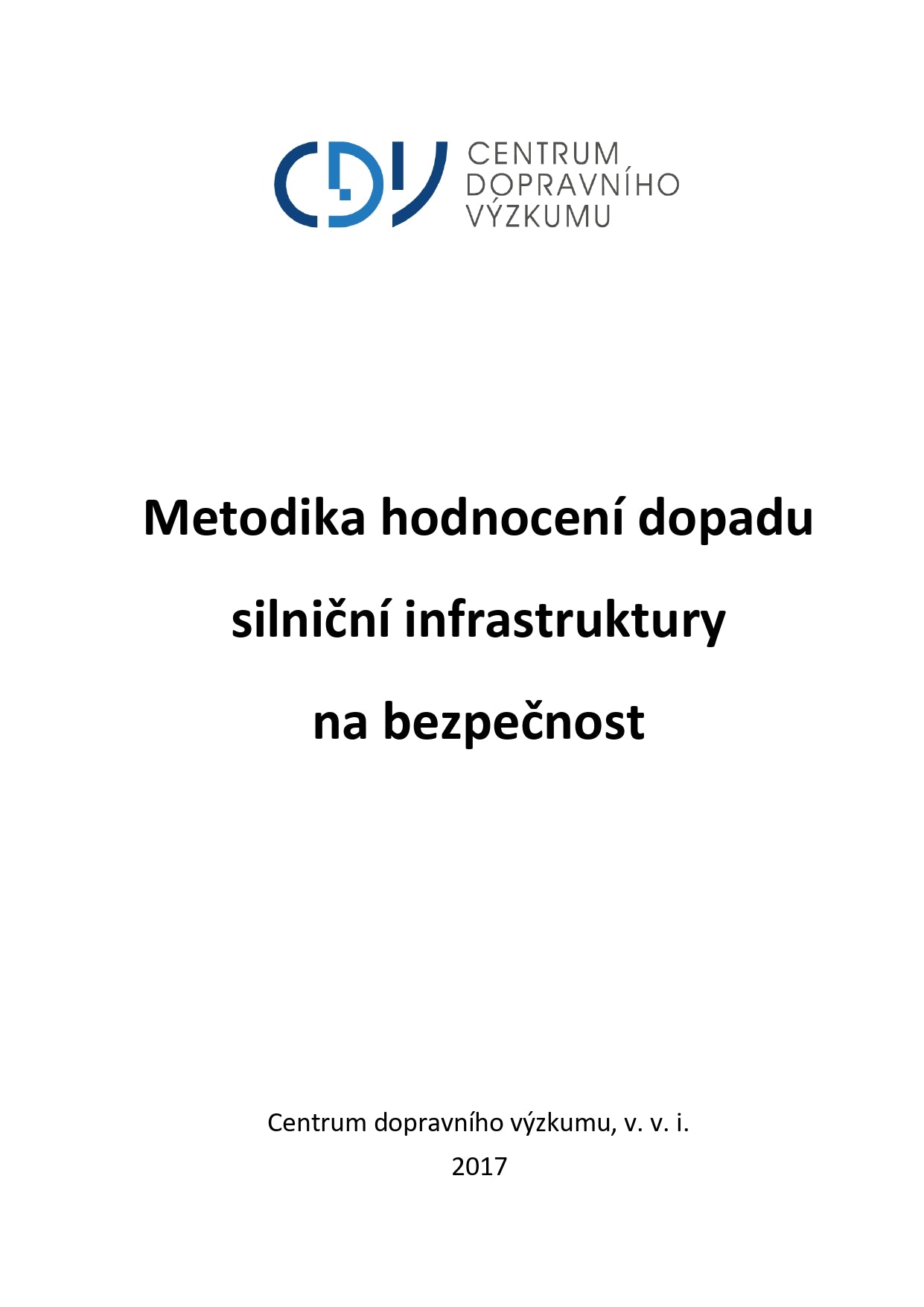 Metodika hodnocení dopadu silniční infrastruktury na bezpečnost