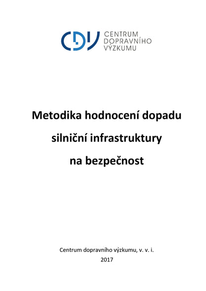 Metodika hodnocení dopadu silniční infrastruktury na bezpečnost