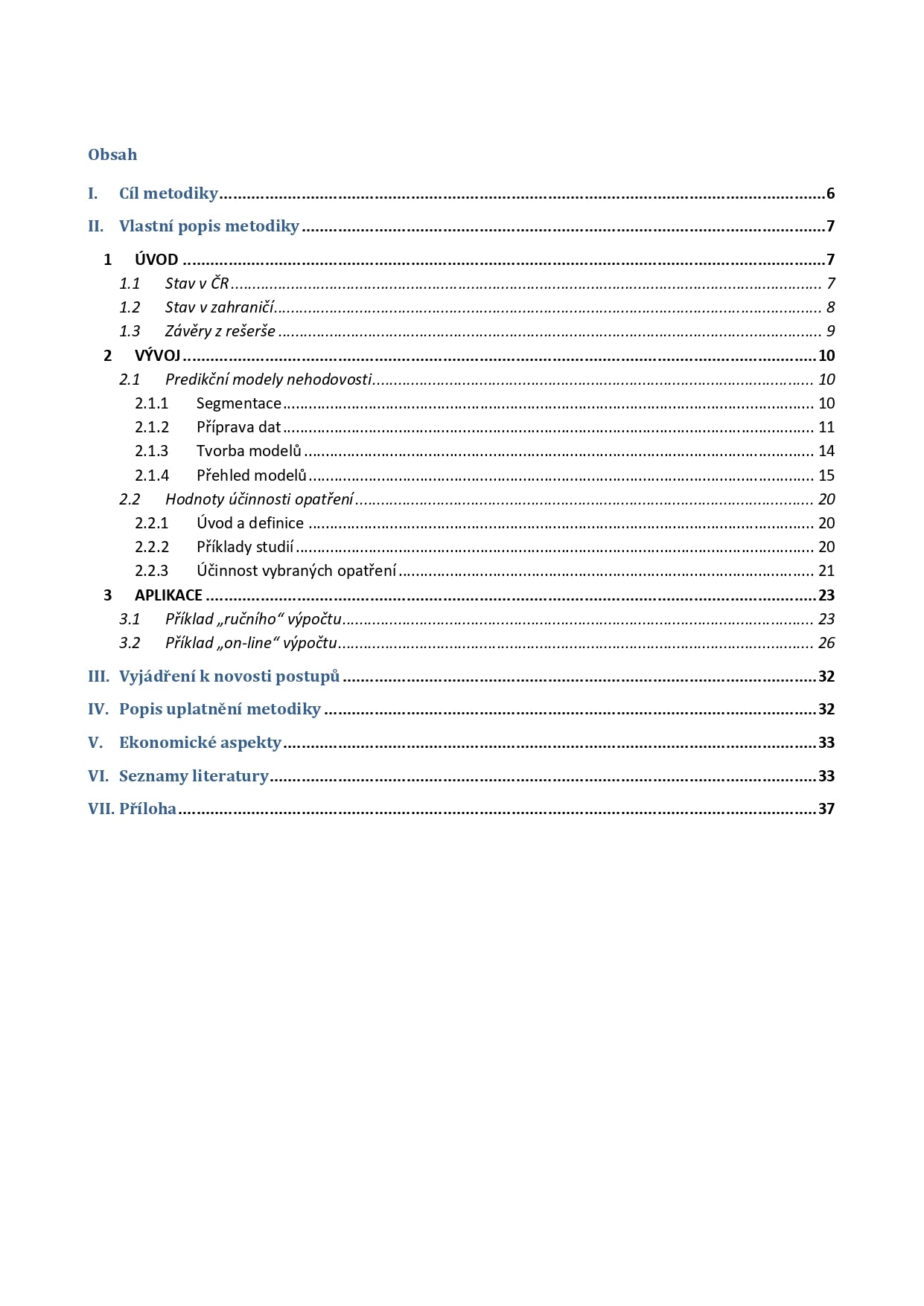 Methodology for assessing the impact of road infrastructure on safety