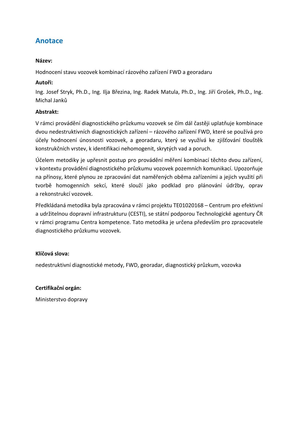 Road condition assessment methodology using a combination of FWD impact device and ground-penetrating radar 