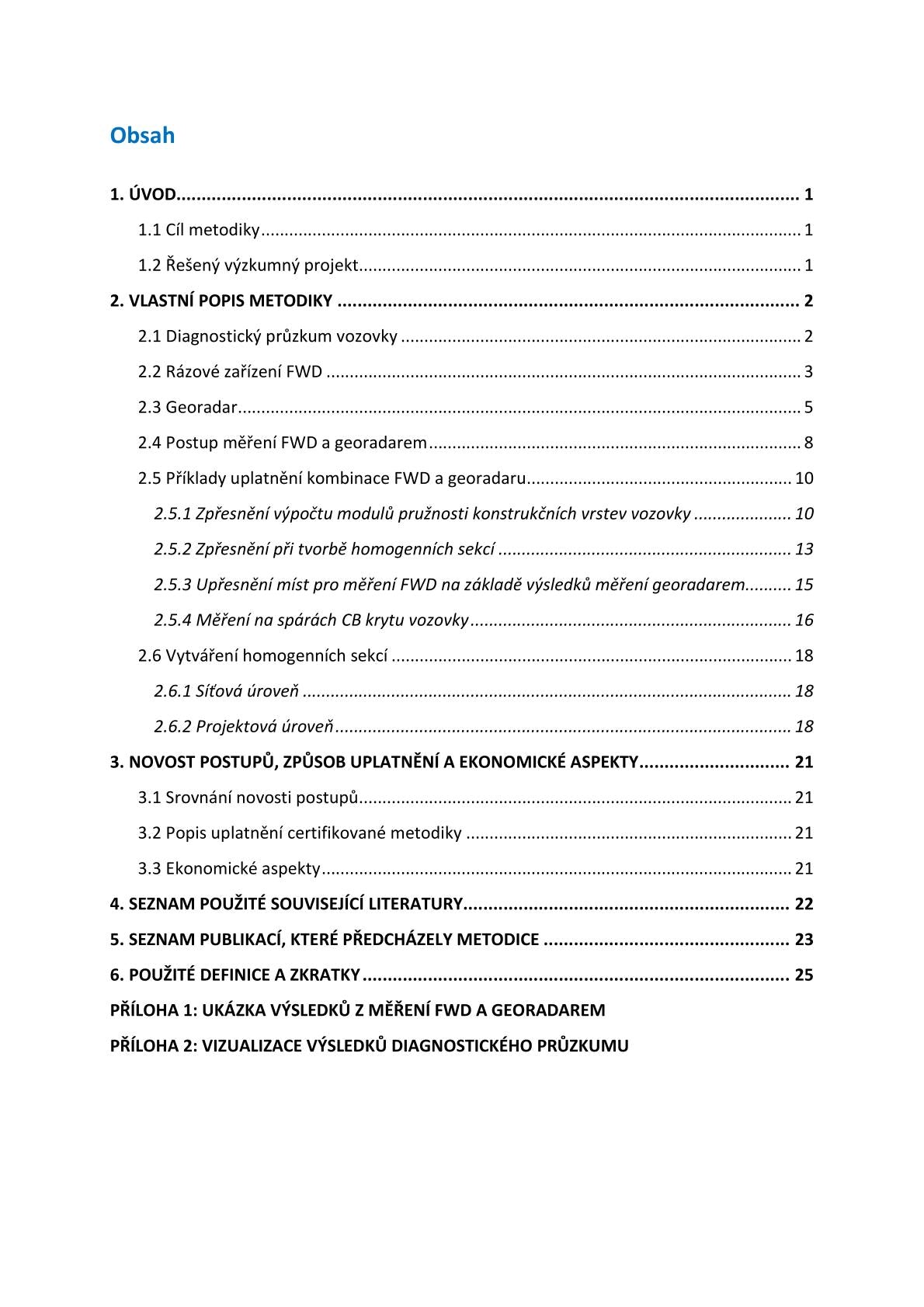 Road condition assessment methodology using a combination of FWD impact device and ground-penetrating radar 