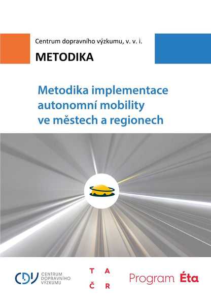 Metodika implementace autonomní mobility ve městech a regionech