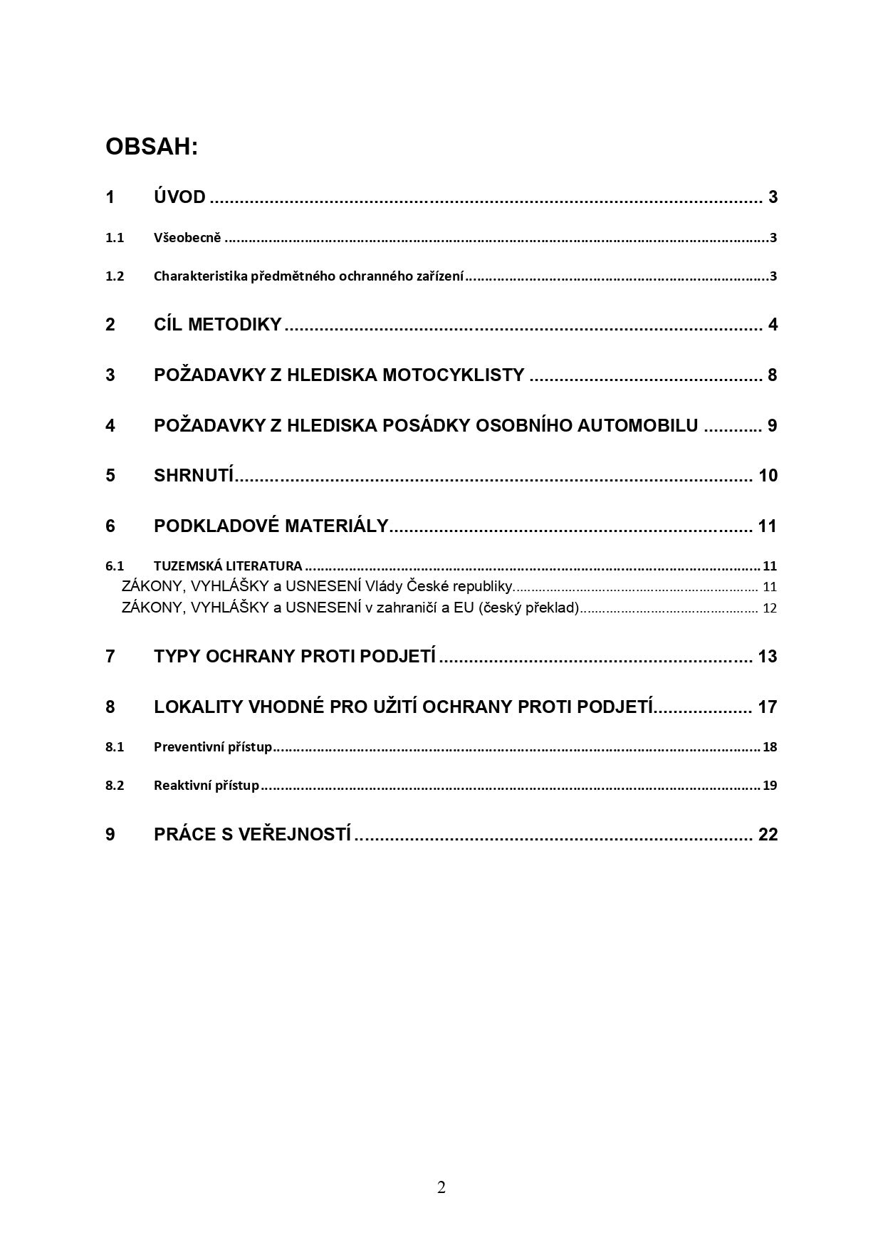 Methodology for implementing a protection system for motorcyclists against the effects of impacting steel barriers