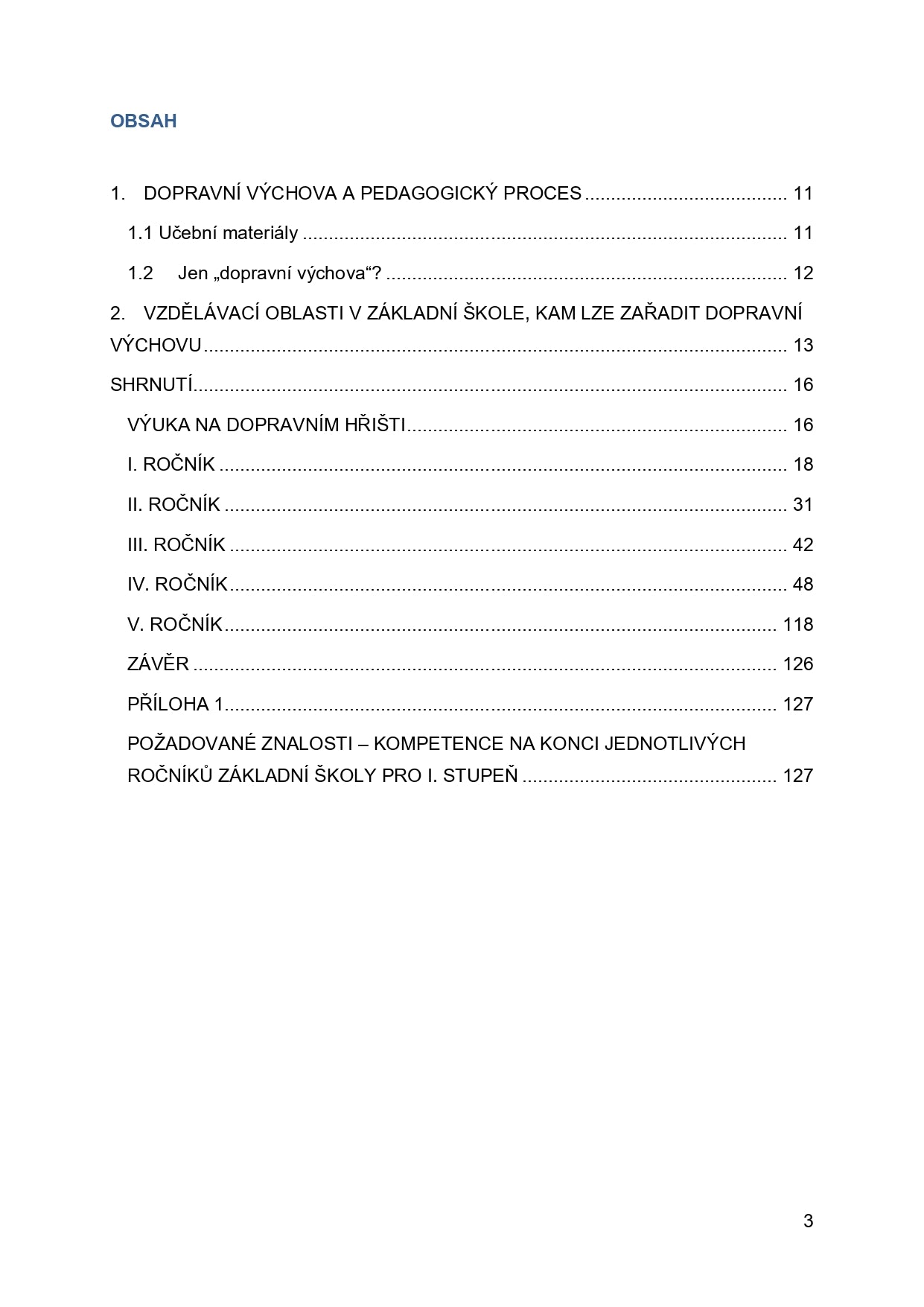 Methodology of uniform teaching on the traffic playground