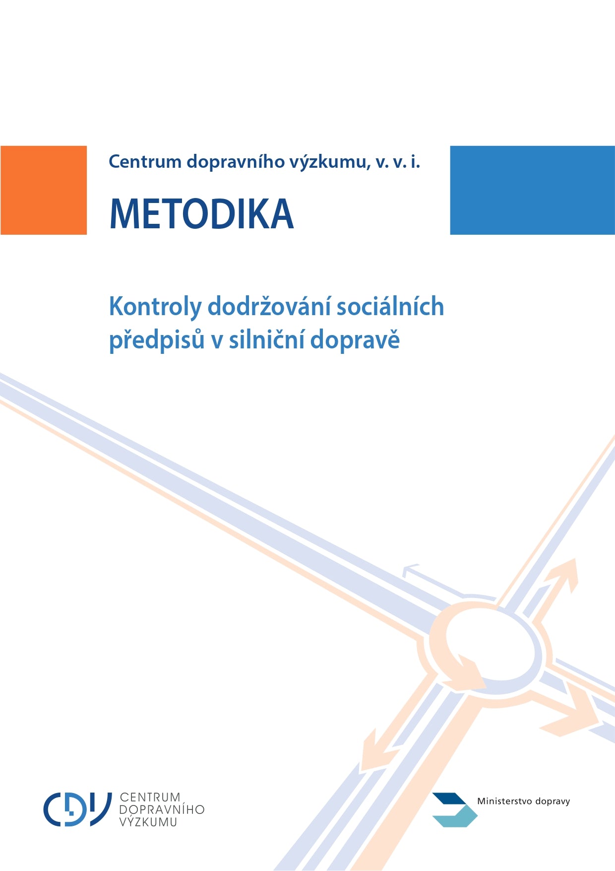 Metodika kontroly dodržování sociálních předpisů v silniční dopravě