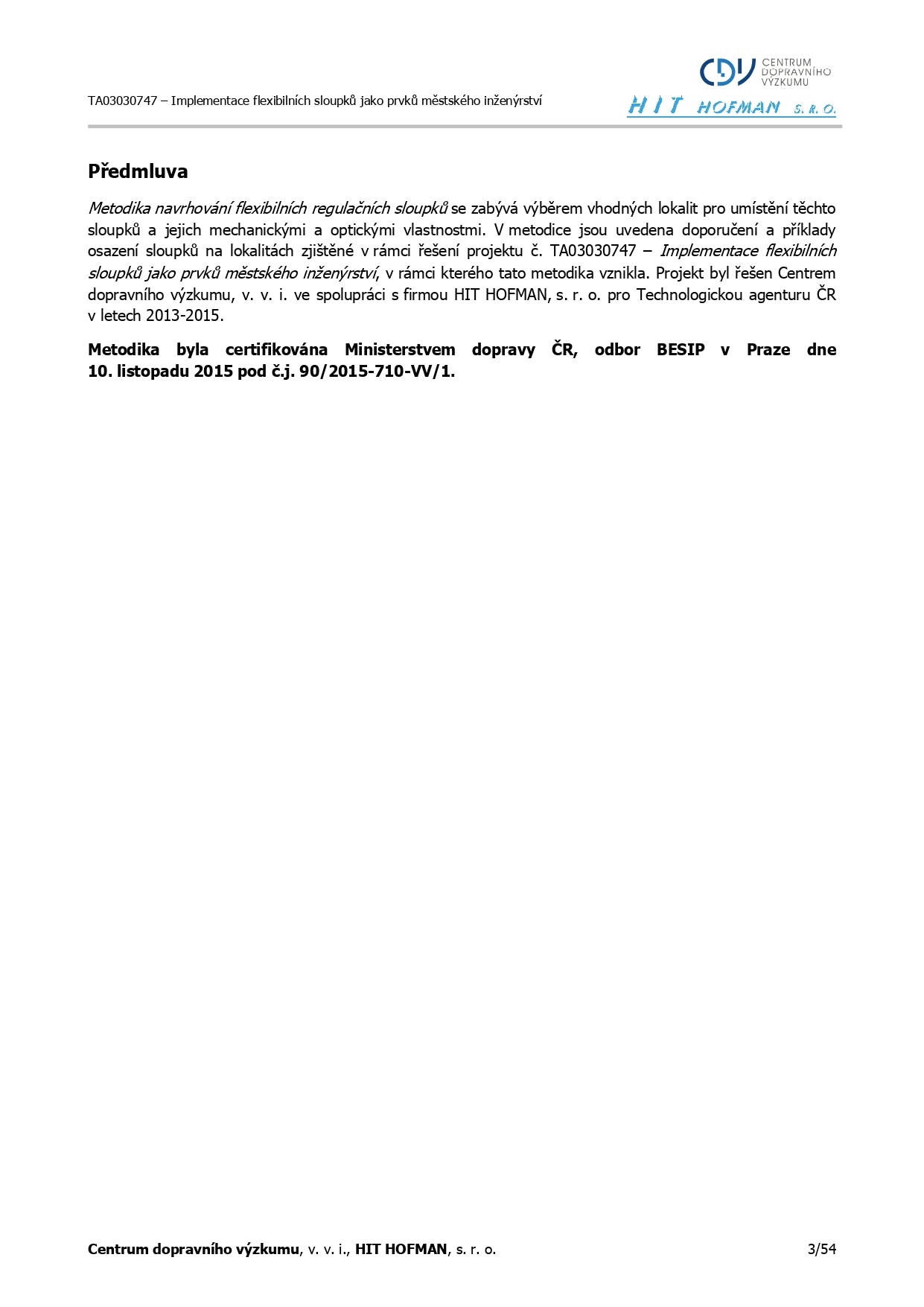 Methodology for designing flexible control posts