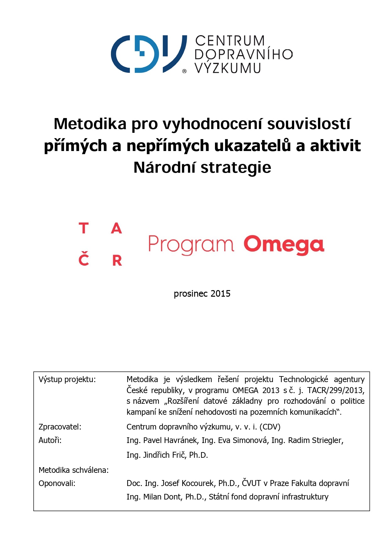 Metodika pro vyhodnocení souvislostí přímých a nepřímých ukazatelů a aktivit národní strategie